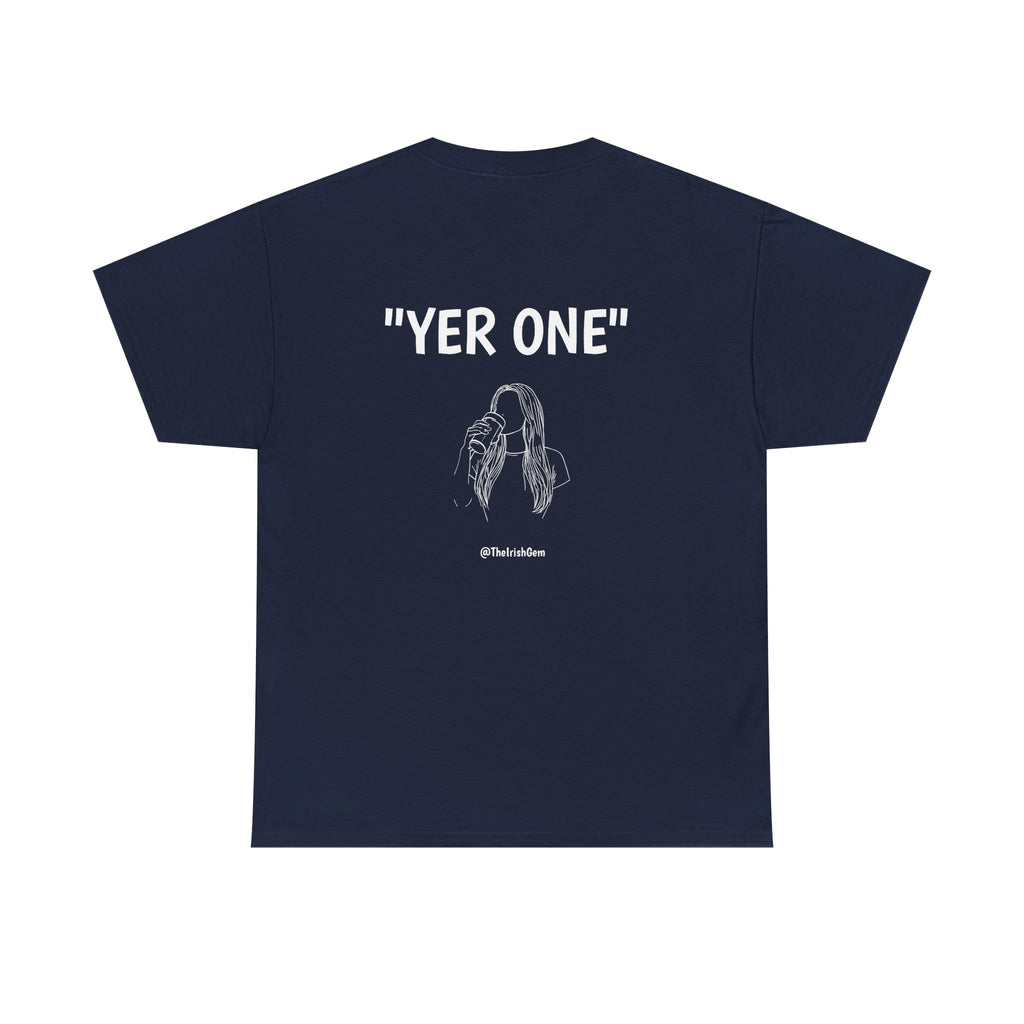 Yer One T-Shirt ( US Shipped)