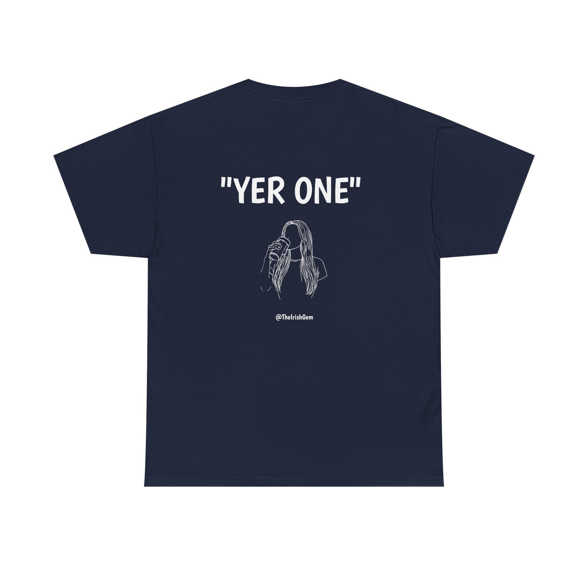 Yer One T-Shirt ( US Shipped)
