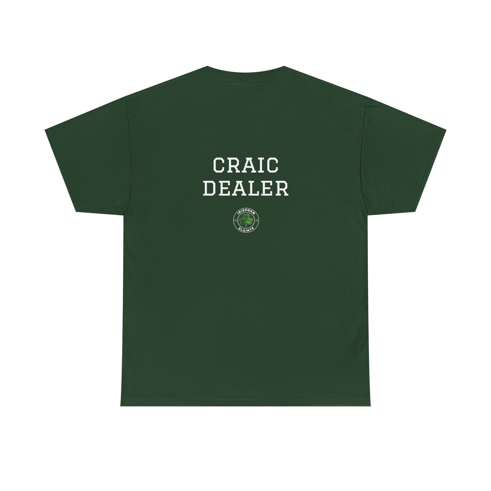 "Craic Dealer" T-Shirt(pint) - US Shipped