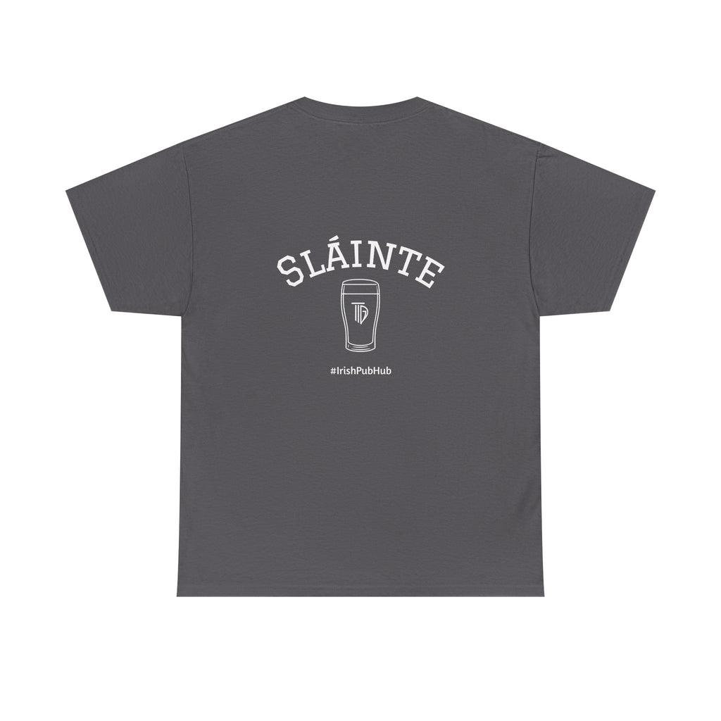 SLAINTE Tshirt- (US Shipped)