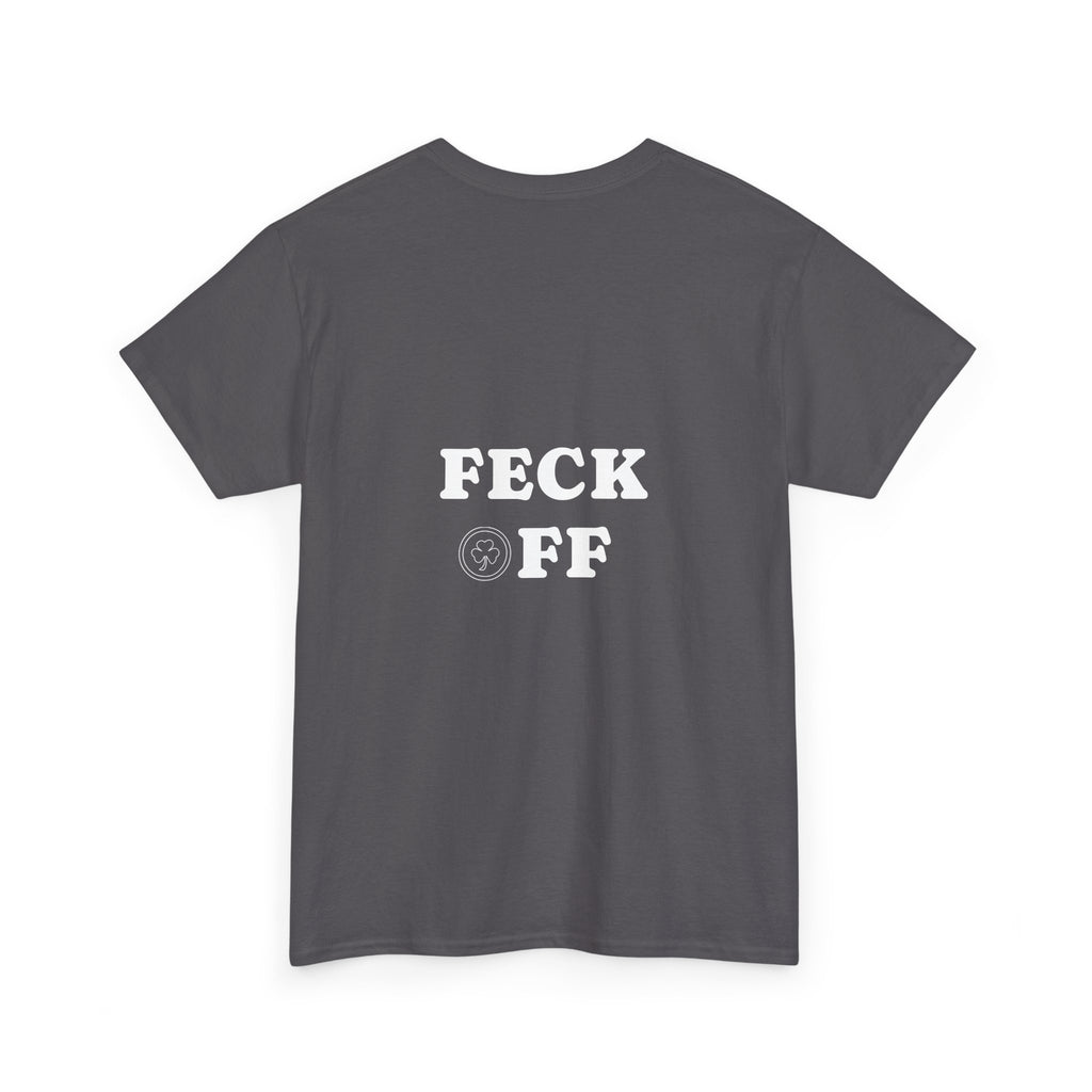 Feck Off -US Shipped