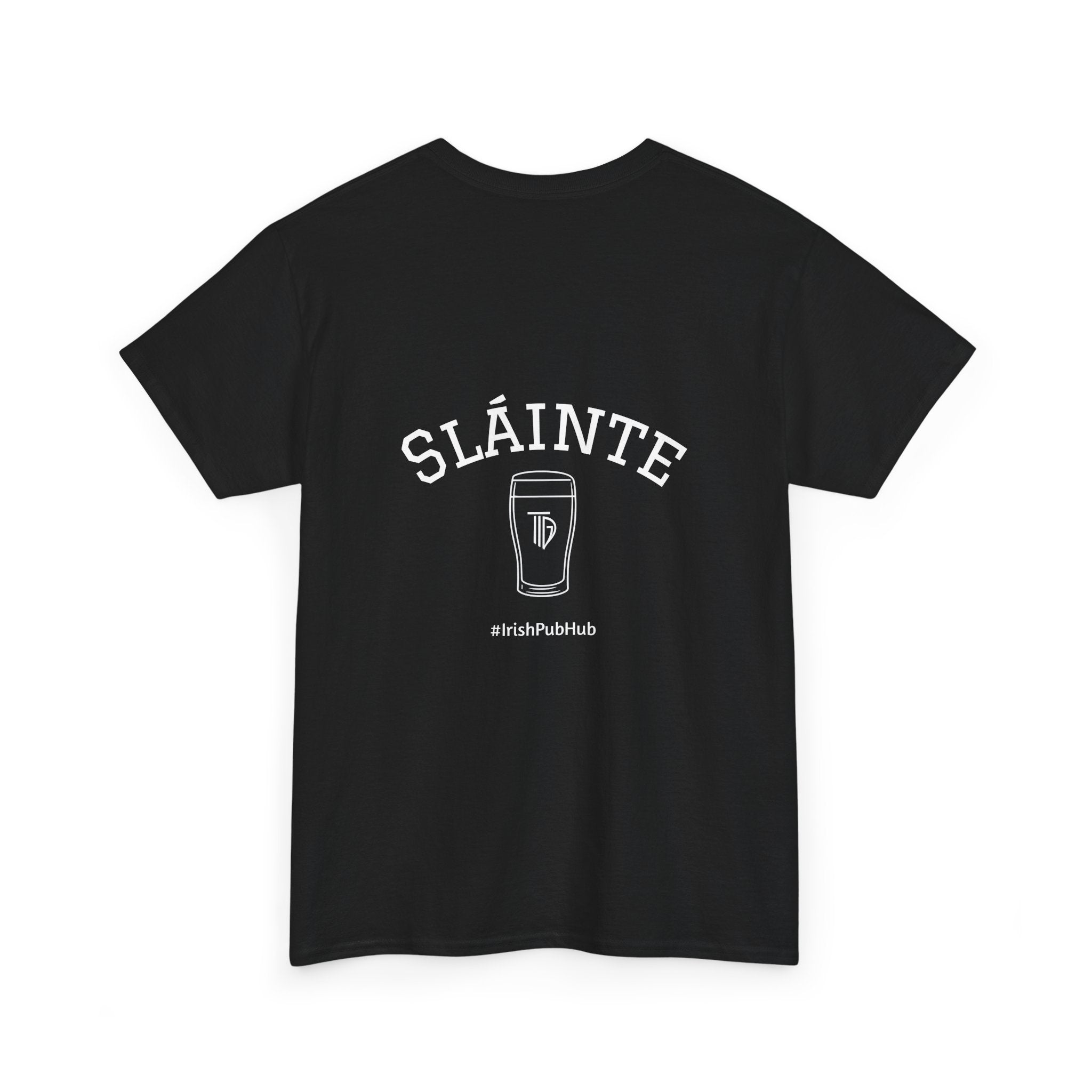 SLAINTE Tshirt- (US Shipped)