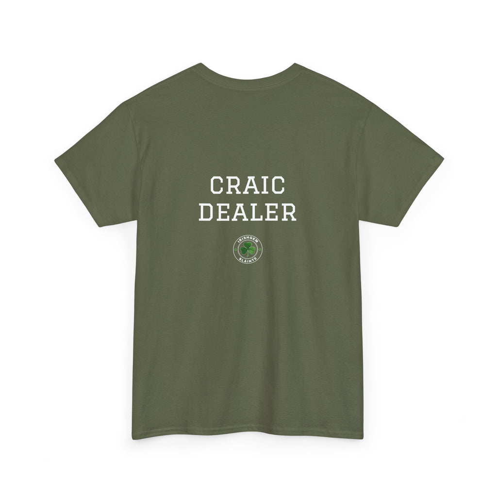 "Craic Dealer" T-Shirt(pint) - US Shipped