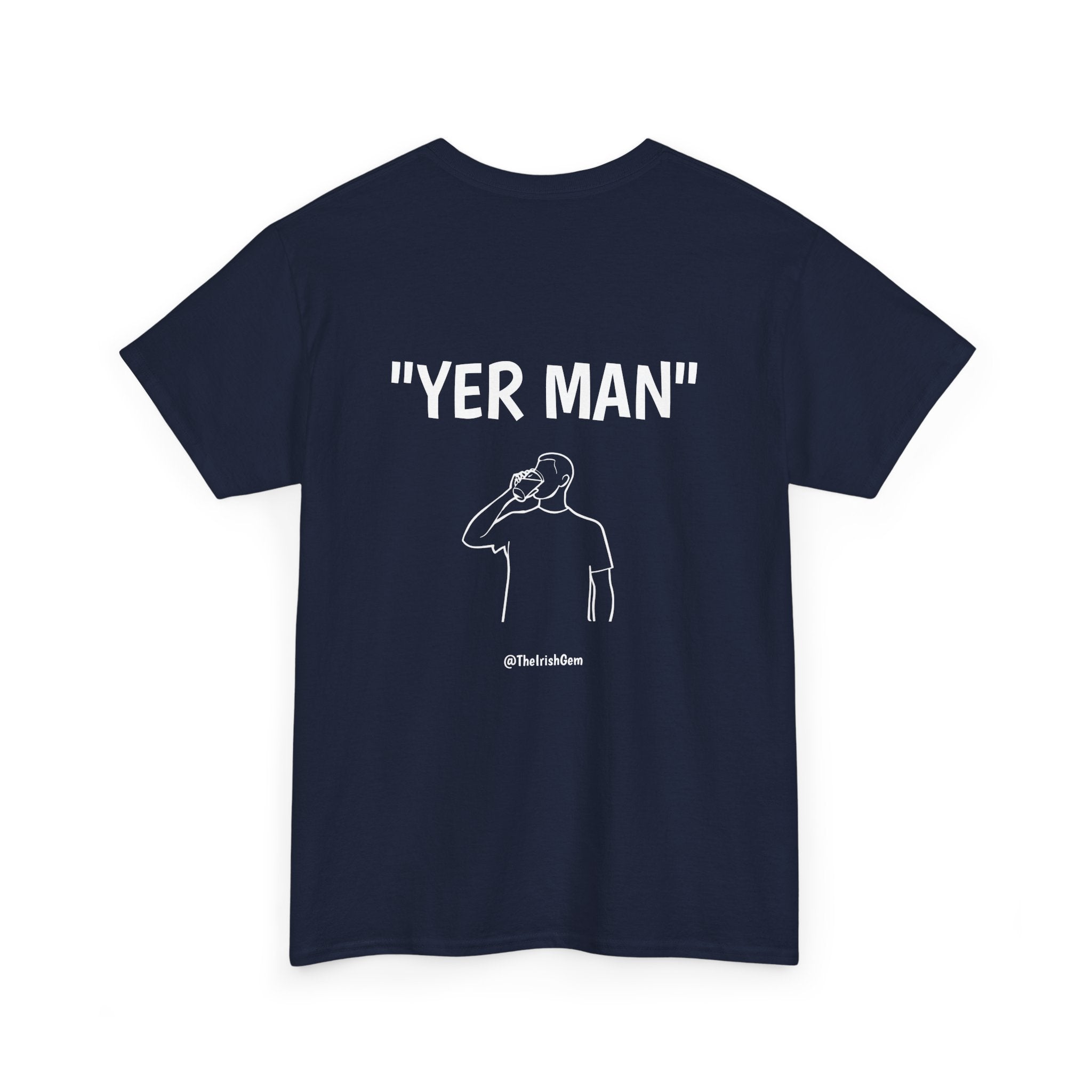 Yer Man T-Shirt ( US Shipped)