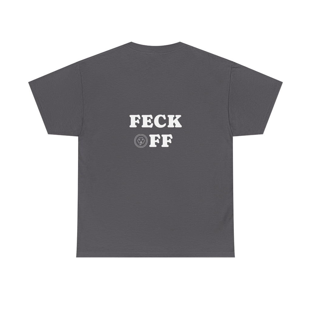 Feck Off -US Shipped