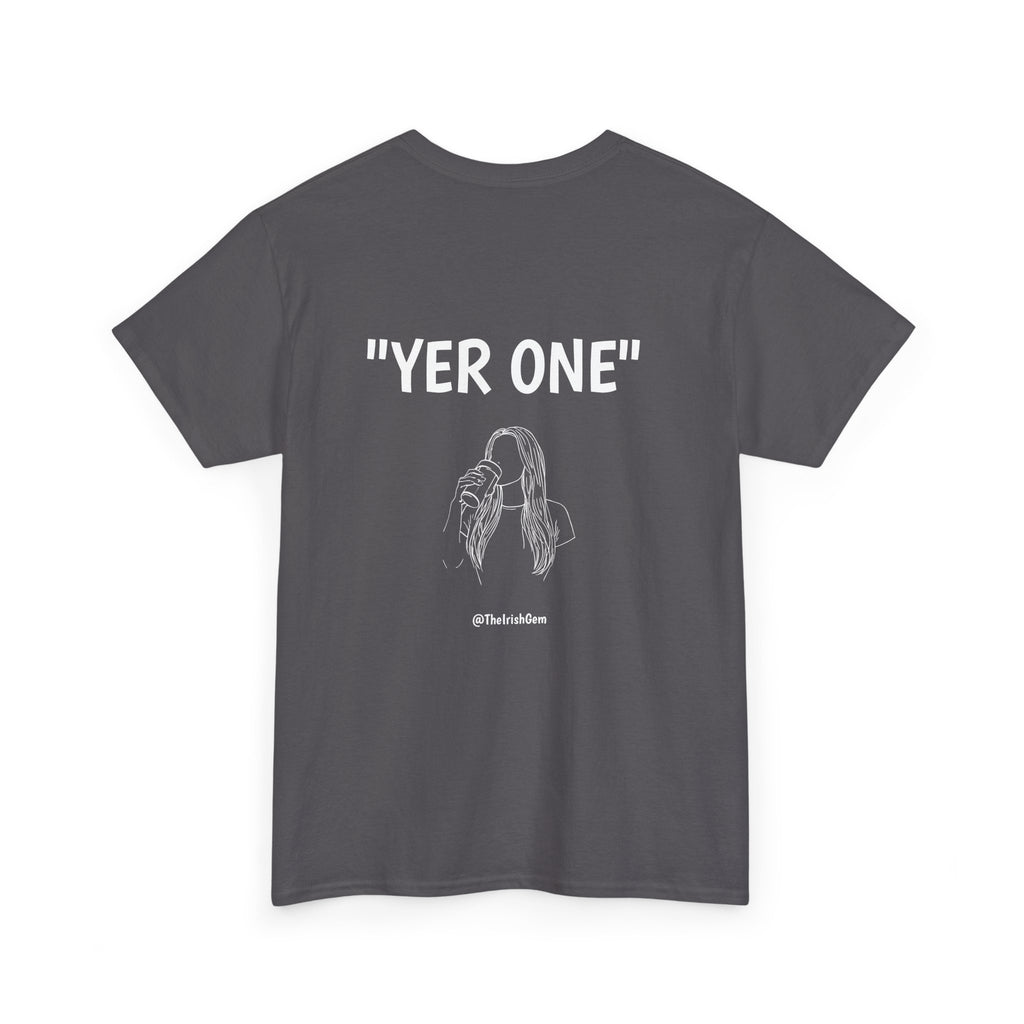 Yer One T-Shirt ( US Shipped)