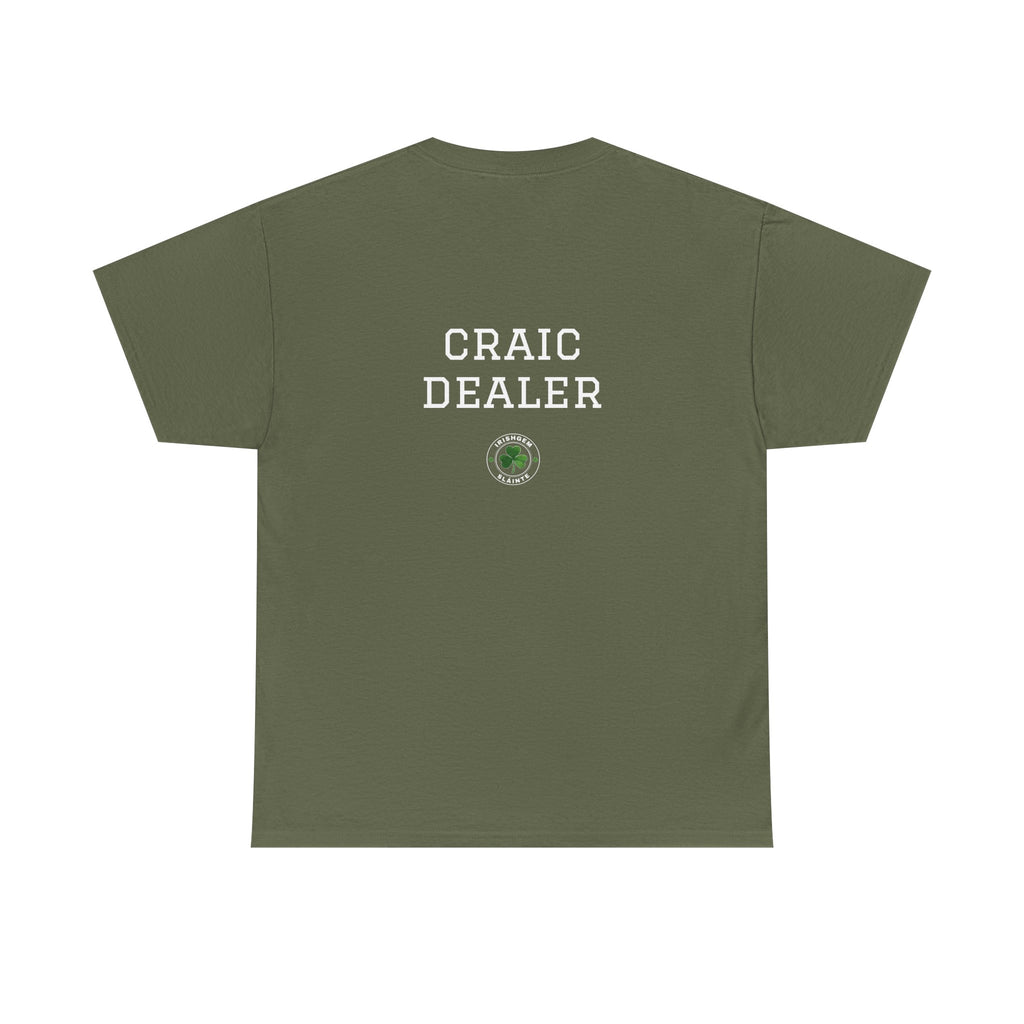 "Craic Dealer" T-Shirt(pint) - US Shipped