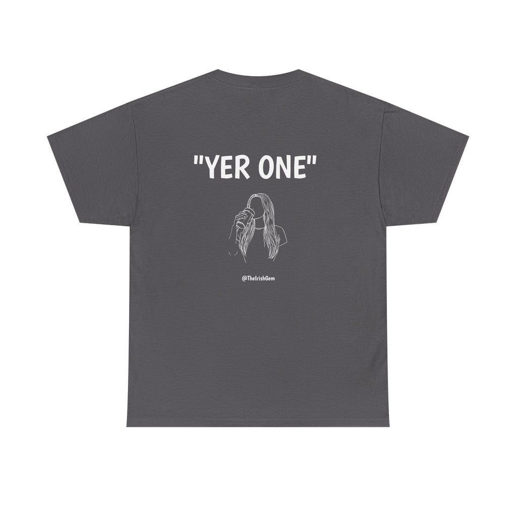 Yer One T-Shirt ( US Shipped)