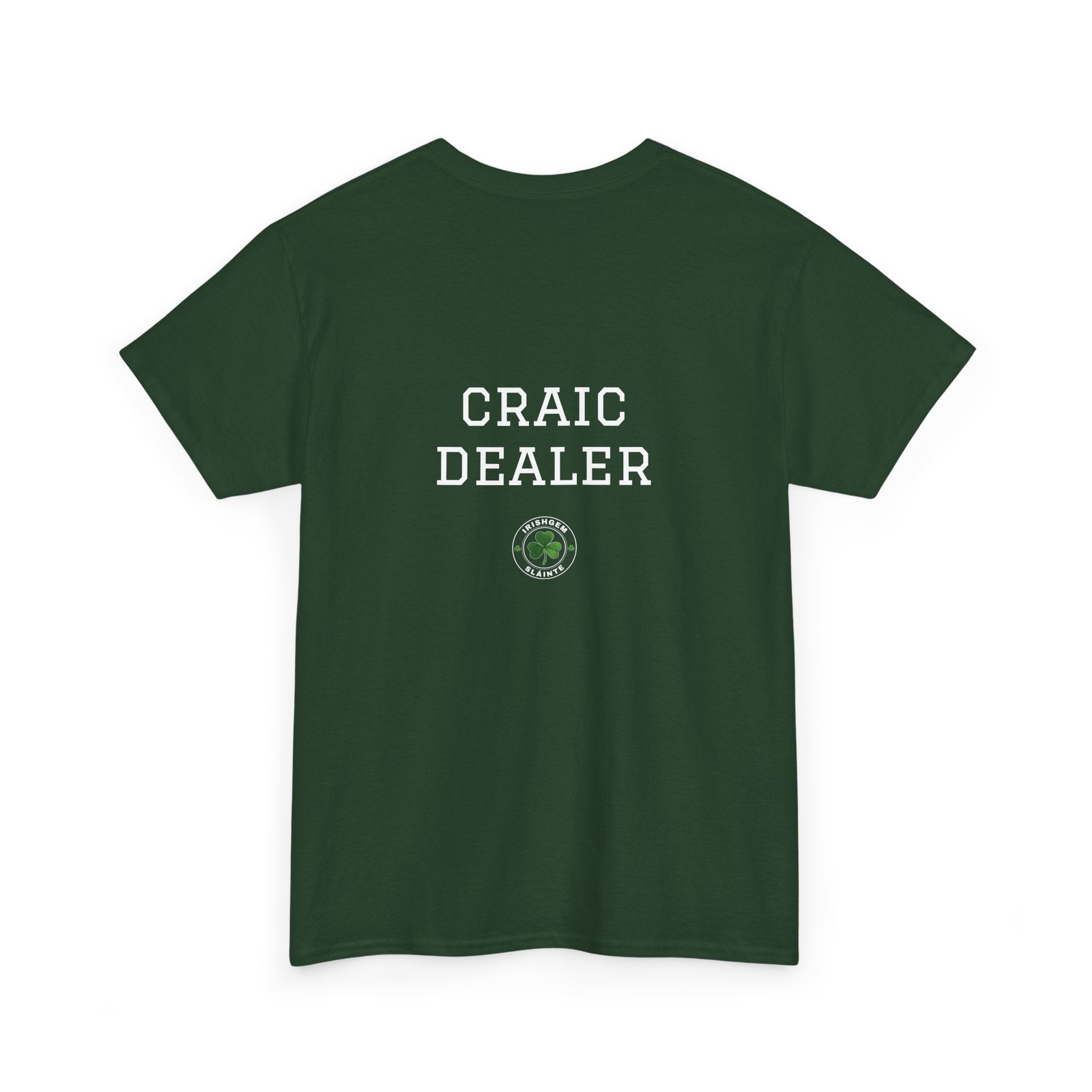 "Craic Dealer" T-Shirt(pint) - US Shipped