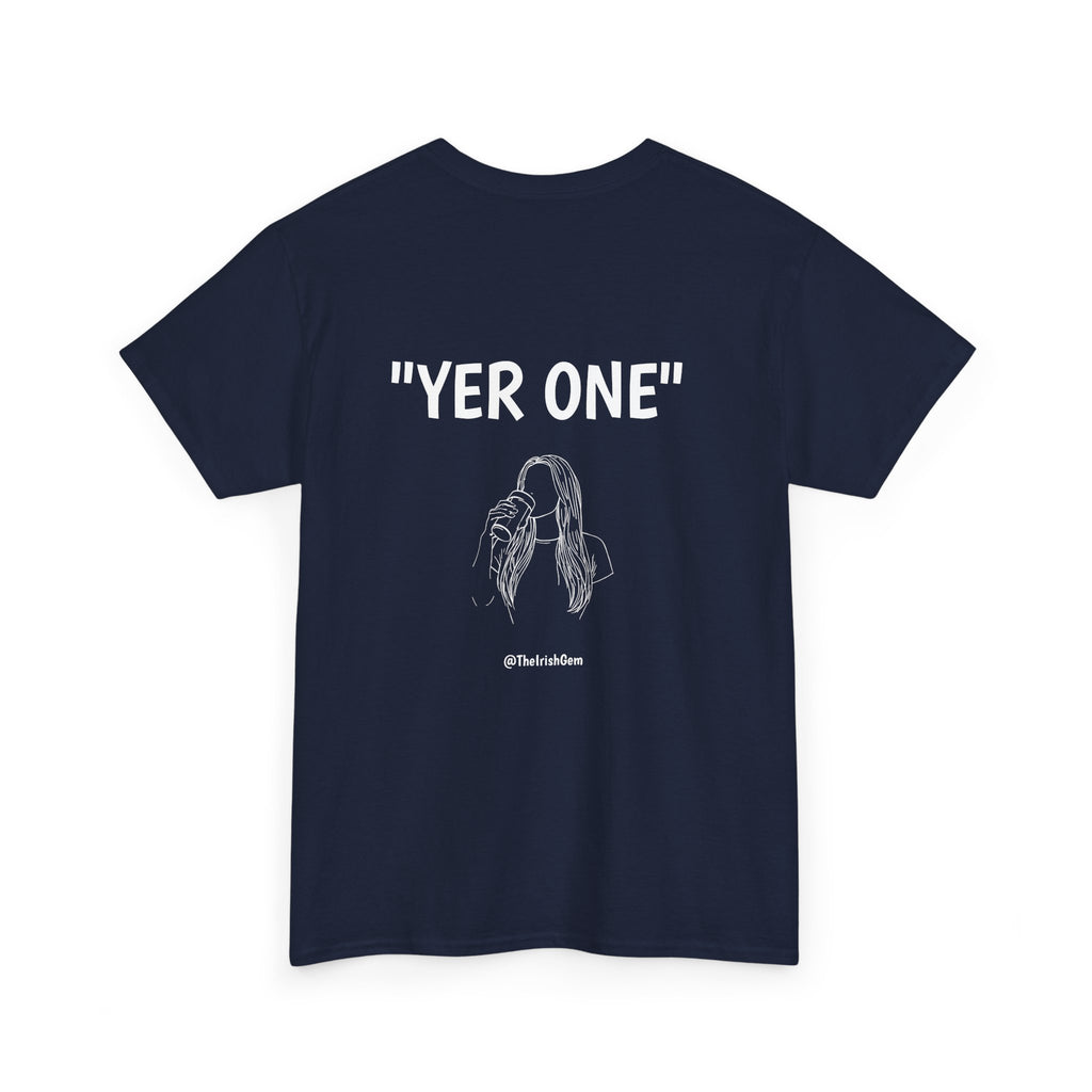 Yer One T-Shirt ( US Shipped)