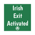 Car Magnet — "Irish Exit Activated" Green Shamrock St. Patrick’s Day Party Decal
