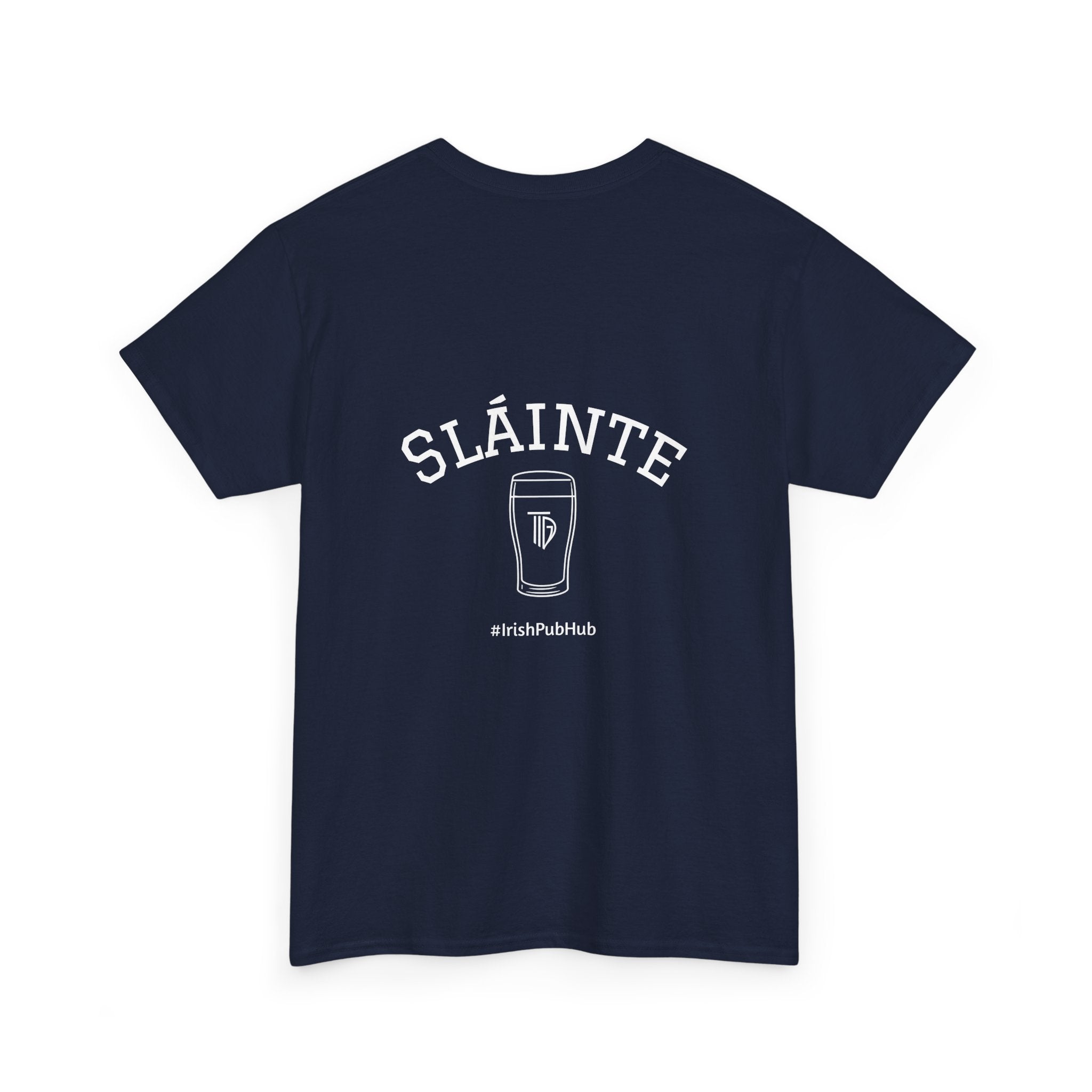 SLAINTE Tshirt- (US Shipped)