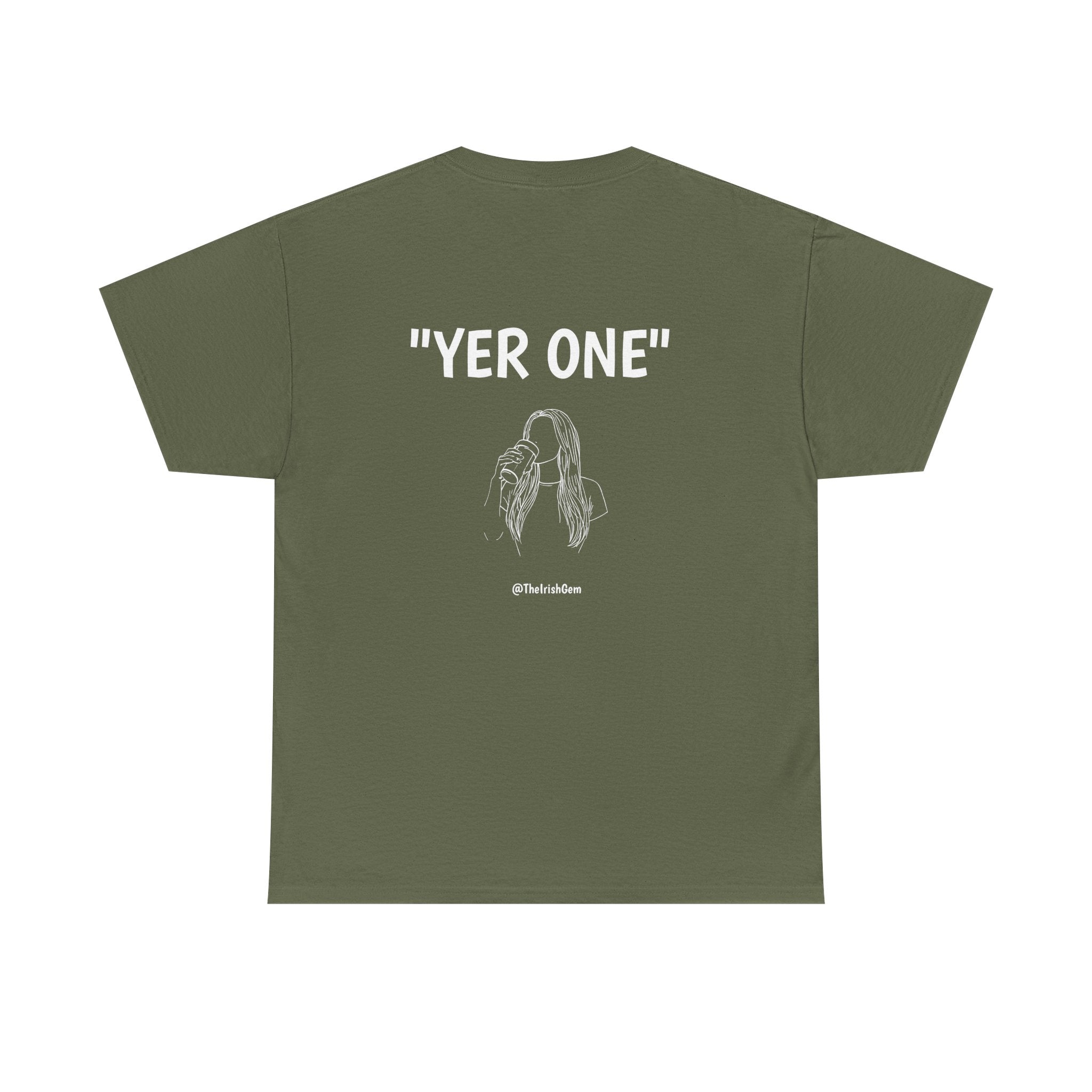Yer One T-Shirt